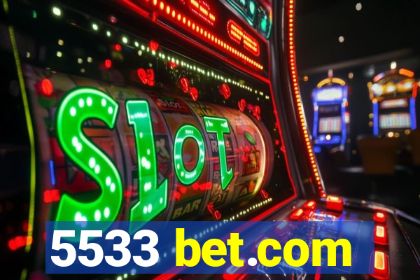 5533 bet.com